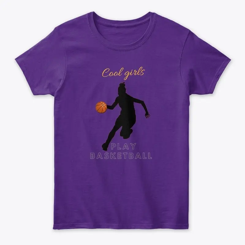 Cool Girls  Play Basketball